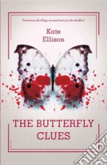 The Butterfly Clues libro in lingua di Ellison Kate