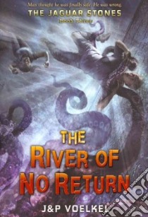 The River of No Return libro in lingua di Voelkel J., Voelkel P.