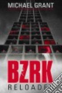 BZRK Reloaded libro in lingua di Grant Michael