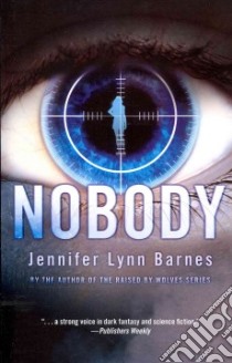 Nobody libro in lingua di Barnes Jennifer Lynn