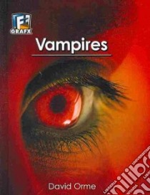 Vampires libro in lingua di Orme David