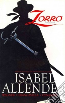 Zorro 1 libro in lingua di Wagner Matt, Francavilla Francesco (ILT)