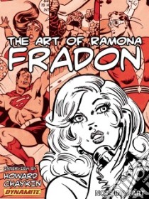 The Art of Ramona Fradon libro in lingua di Fradon Ramona (ART), Mcnabb Mark (CON), Gorfinkel Hannah (EDT), Litt Sarah (EDT), Hofacker Brian (EDT)