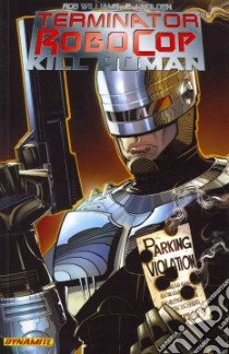 Terminator / Robocop: Kill Human 1 libro in lingua di Williams Rob, Holden P. J. (ILT)