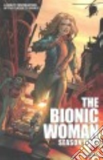 The Bionic Woman Season Four libro in lingua di Jerwa Brandon, Cabrera David T. (ILT)