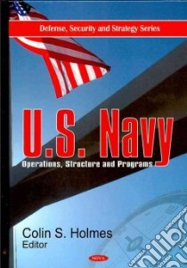 U.s. Navy libro in lingua di Holmes Colin S. (EDT)