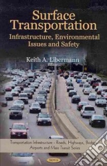 Surface Transportation libro in lingua di Libermann Keith A. (EDT)