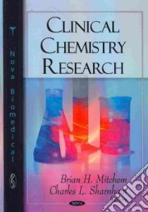 Clinical Chemistry Research libro in lingua di Mitchem Brian H. (EDT), Sharnham Charles L. (EDT)