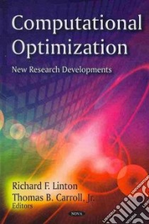 Computational Optimization libro in lingua di Linton Richard F. (EDT), Carroll Thomas B. Jr. (EDT)