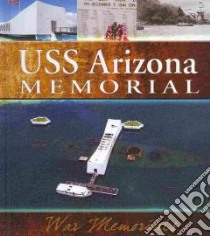 USS Arizona Memorial libro in lingua di Robins Maureen Picard