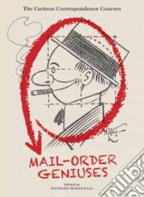 Mail Order Geniuses libro in lingua di Marschall Rick (EDT), Bernard Warren (EDT)