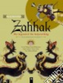 Zahhak libro in lingua di Rahmanian Hamid, Arizpe Simon