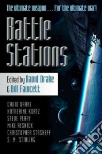 Battlestations libro in lingua di Drake David (EDT), Fawcett Bill (EDT), Kurtz Katherine, Perry Steve, Resnick Mike