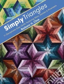 Simply Triangles libro in lingua di Cline Barbara H.