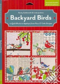 Backyard Birds libro in lingua di Goldsmith Becky, Jenkins Linda