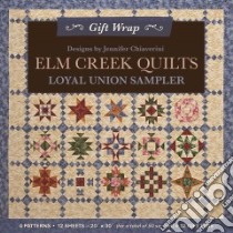 Elm Creek Quilts- Loyal Union Sampler Gift Wrap libro in lingua di Chiaverini Jennifer (CON)