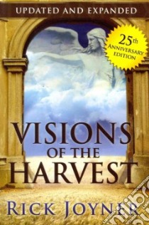 Visions of the Harvest libro in lingua di Joyner Rick