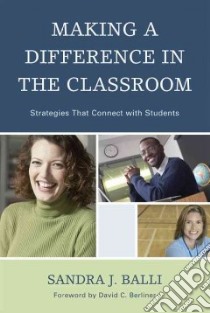 Making a Difference in the Classroom libro in lingua di Balli Sandra J.
