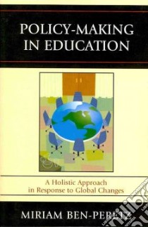 Policy-Making in Education libro in lingua di Ben-Peretz Miriam