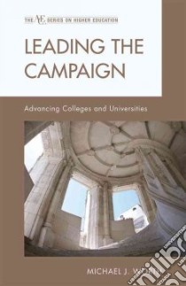 Leading the Campaign libro in lingua di Worth Michael J.