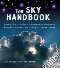 Sky Handbook libro in lingua di Watson John, Kerrigan Michael