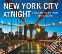 New York City at Night libro in lingua di Joseph Evan (PHT), Reiss Marcia