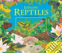 Explore: Reptiles libro in lingua di Pledger Maurice (ILT), Davies Valerie, Wilson Hannah (EDT)