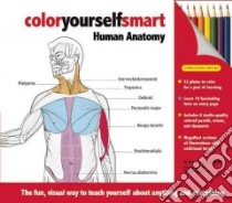 Color Yourself Smart: Human Anatomy libro in lingua di Leonard Wendy L. Ph.D., Ferguson-jones Philip (ILT)