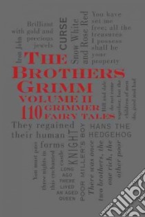 The Brothers Grimm libro in lingua di Brothers Grimm