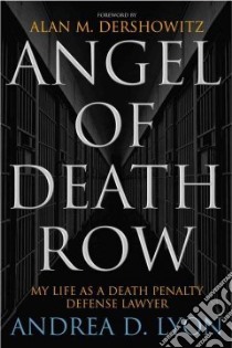 Angel of Death Row libro in lingua di Lyon Andrea D., Dershowitz Alan M. (FRW)