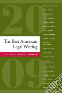 The Best American Legal Writing 2009 libro in lingua di Lithwick Dahlia (FRW)