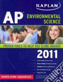 Kaplan AP Environmental Science 2011 libro in lingua di Barlaz Dora, Freudenrich Craig C. Ph.D., Gardner Jane P.