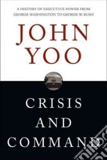 Crisis and Command libro in lingua di Yoo John