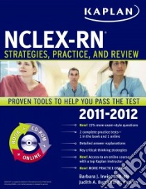 Kaplan NCLEX-RN 2011-2012 libro in lingua di Irwin Barbara J., Burckhardt Judith A.