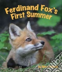 Ferdinand Fox's First Summer libro in lingua di Holland Mary