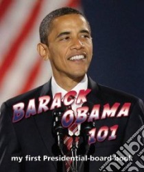 Barack Obama 101 libro in lingua di Epstein Brad M.