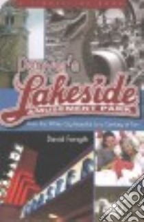 Denver's Lakeside Amusement Park libro in lingua di Forsyth David, Noel Thomas J. (FRW)