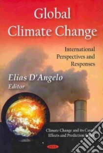 Global Climate Change libro in lingua di D'angelo Elias (EDT)