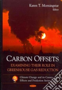 Carbon Offsets libro in lingua di Morningstar Karen T. (EDT)