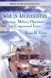 War in Afghanistan libro in lingua di Ussery Easton H. (EDT)