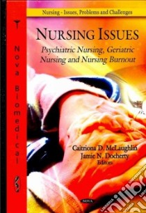 Nursing Issues libro in lingua di Mclaughlin Caitriona D. (EDT), Docherty Jamie N. (EDT)
