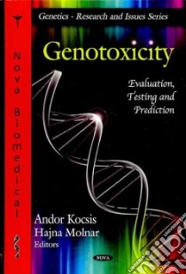 Genotoxicity libro in lingua di Kocsis Andor (EDT), Molnar Hajna (EDT)