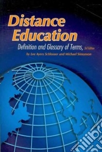 Distance Education libro in lingua di Schlosser Lee Ayers, Simonson Michael, Hudgins Terry L. (COM)