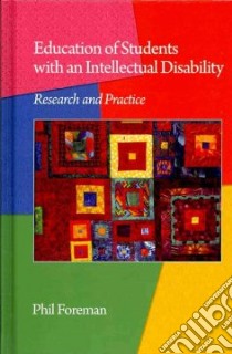 Education of Students With an Intellectual Disability libro in lingua di Foreman Phil