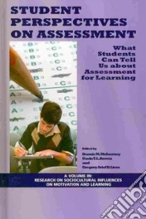 Student Perspectives on Assessment libro in lingua di McInerney Dennis M. (EDT), Brown Gavin T. L. (EDT), Liem Gregory Arief D. (EDT)