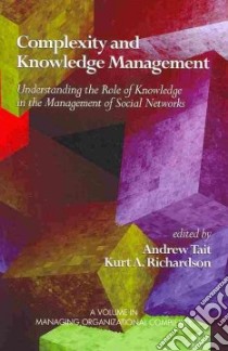 Complexity and Knowledge Management libro in lingua di Tait Andrew (EDT)