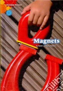 Magnets libro in lingua di Kenney Karen Latchana