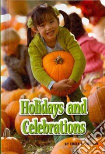 Holidays and Celebrations libro in lingua di Dawson Emily C.