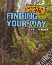 Finding Your Way libro in lingua di Champion Neil