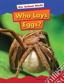 Who Lays Eggs? libro in lingua di Kenney Karen Latchana